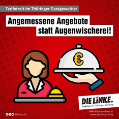 Tarifstreit im Thüringer Gastgewerbe: Angemessene Angebote statt Augenwischerei